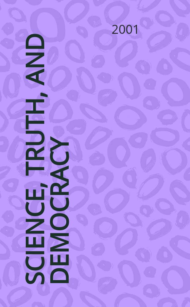 Science, truth, and democracy = Наука, правда и демократия