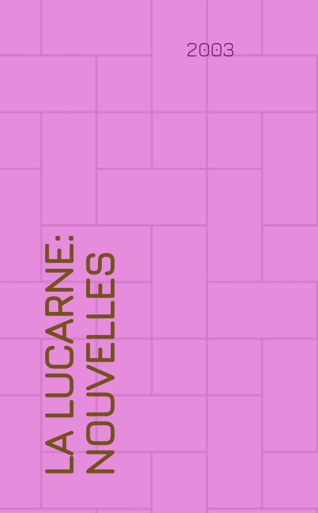 La lucarne : Nouvelles