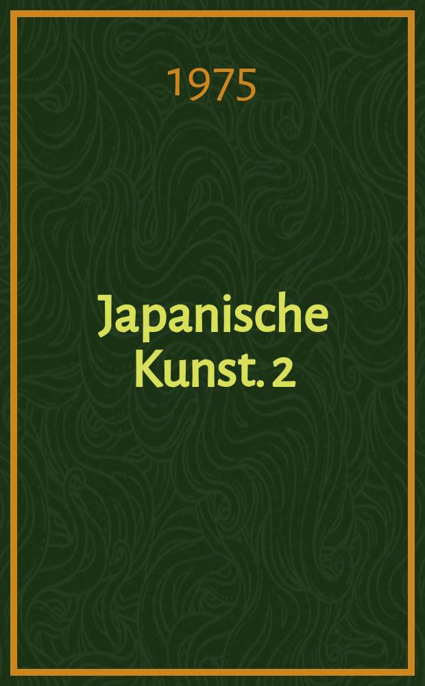 Japanische Kunst. 2