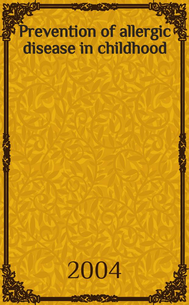 Prevention of allergic disease in childhood : clinical and epidemiological aspects of primary and secondary allergy prevention : Diss. = Профилактика аллергических болезней у детей:клинические и эпидемиологические аспекты первичной и вторичной профилактики аллергии
