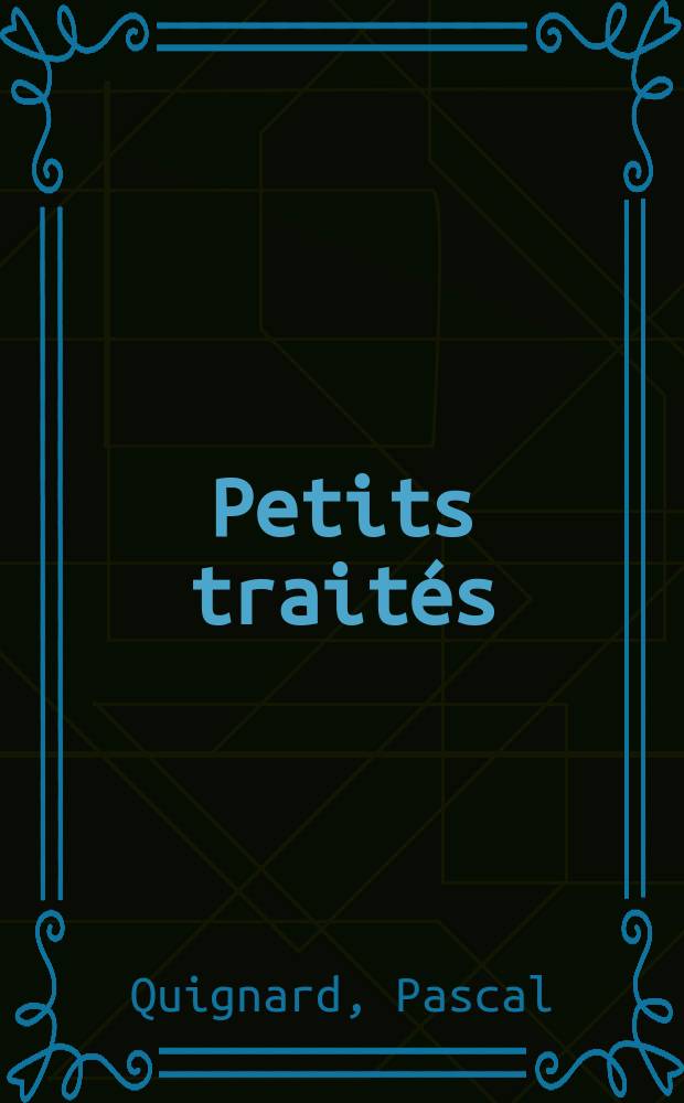 Petits trait&eacute;s