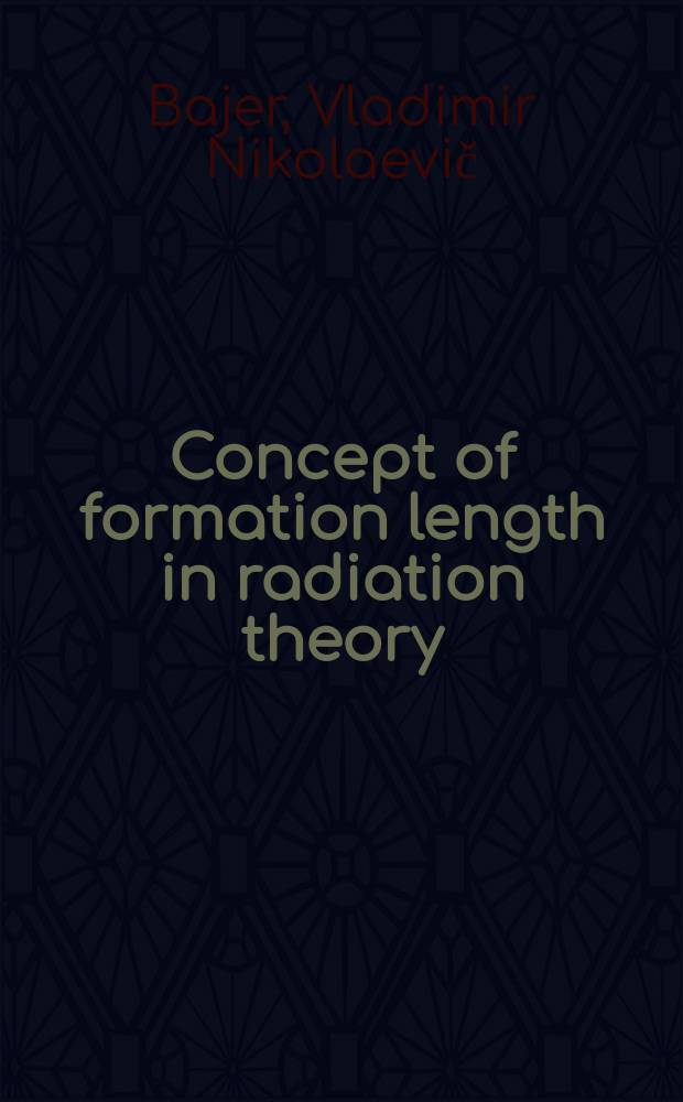 Concept of formation length in radiation theory