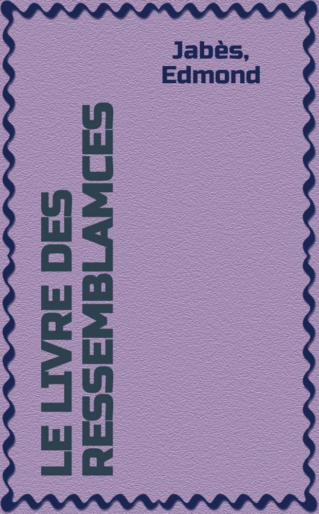 Le livre des ressemblamces