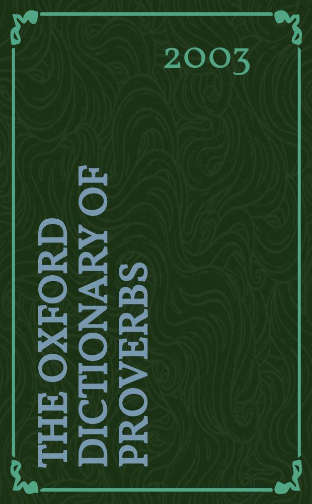 The Oxford dictionary of proverbs = Оксфордский словарь пословиц