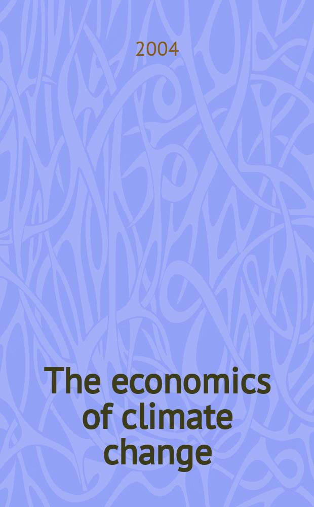 The economics of climate change = Экономика изменения климата