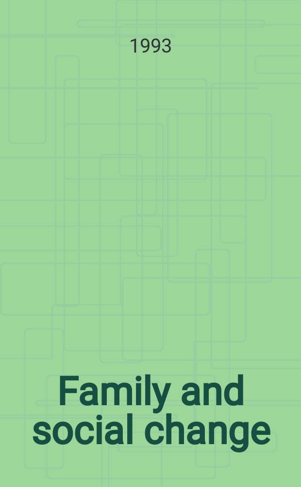 Family and social change : The household as a process in an industrializing community = Семья и социальные изменения(Нидерланды)