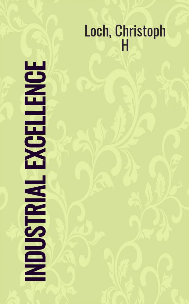 Industrial excellence : Management quality in manufacturing = Индустриальное превосходство. Управление качеством промышленности