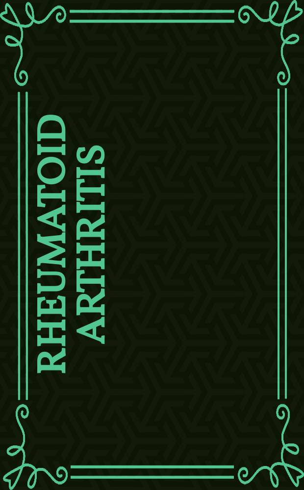 Rheumatoid arthritis = Ревматоидный артрит.