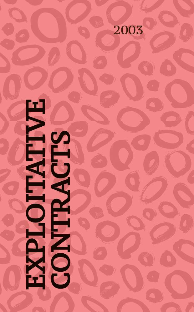 Exploitative contracts = Исследовательские договоры