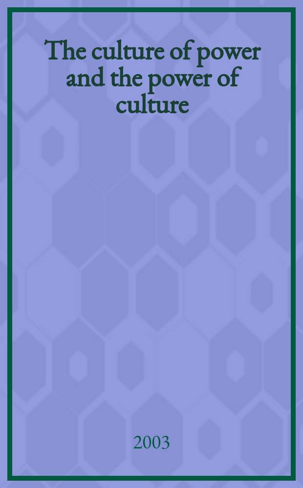 The culture of power and the power of culture : Old regime Europe, 1660-1789 = Культура власти и власть культуры: старорежимная Европа, 1660-1789