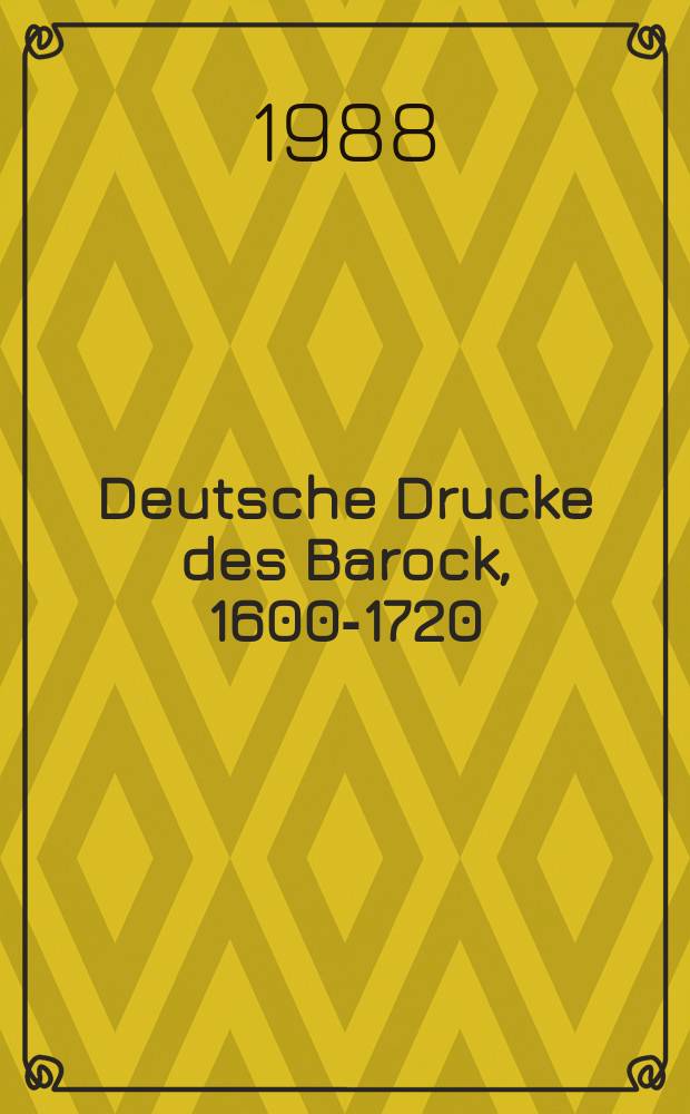 Deutsche Drucke des Barock, 1600-1720 : Kat. der Herzog August Bibl. Wolfenbüttel. Bd. 2 : A - K Helmst.(Theologica 1: A - Q)