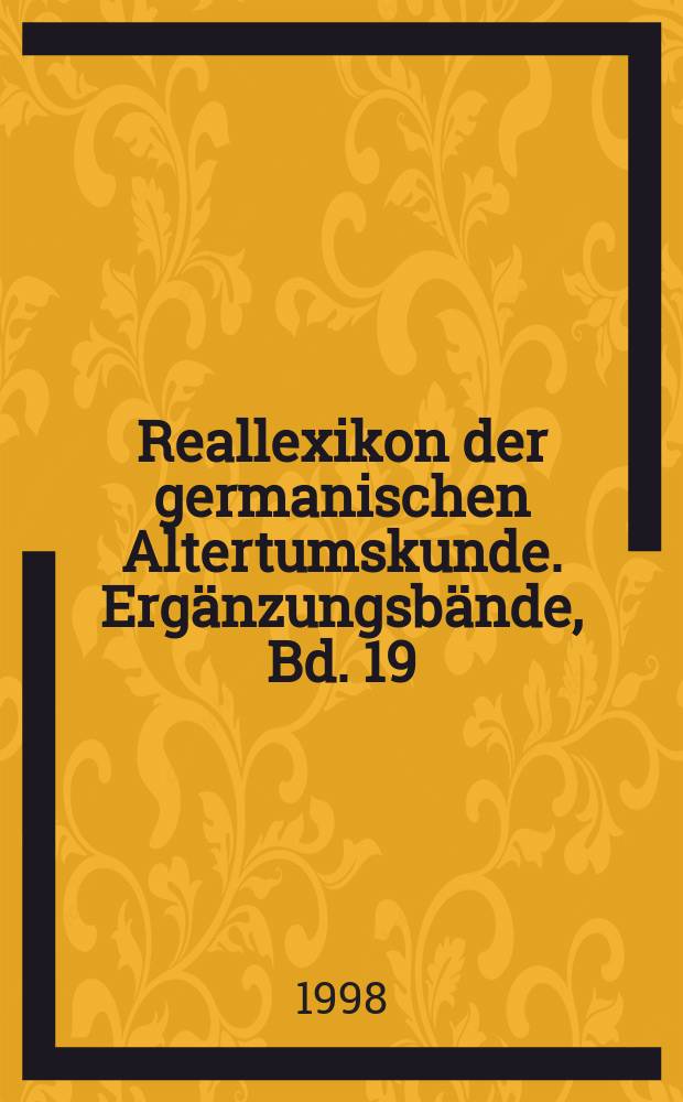 Reallexikon der germanischen Altertumskunde. Ergänzungsbände, Bd. 19 : Die Franken und die Alemannen bis zur "Schlach bei Zülpich" (496/97)