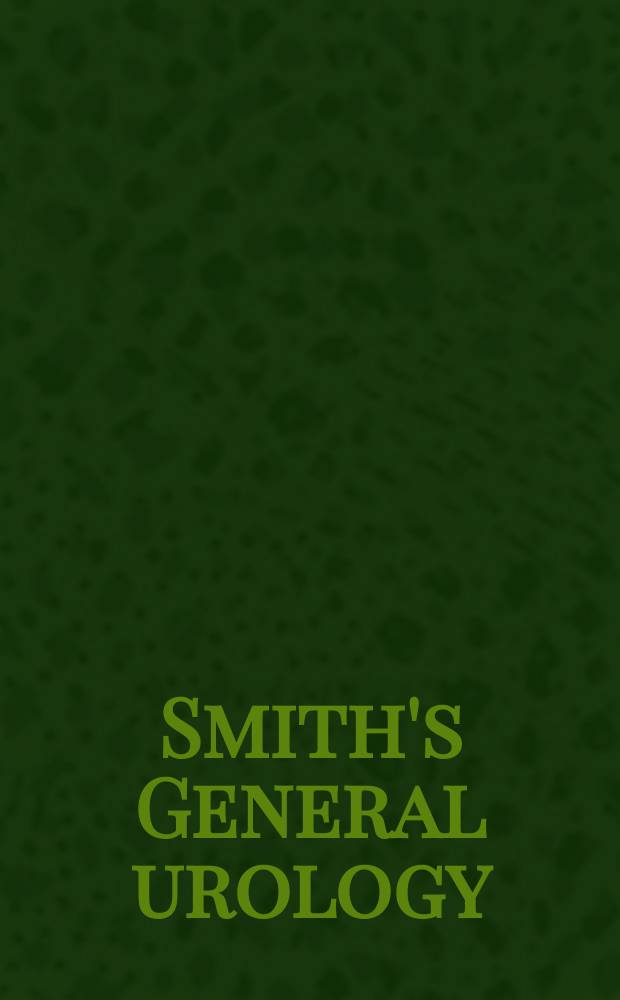 Smith's General urology = Общая урология.