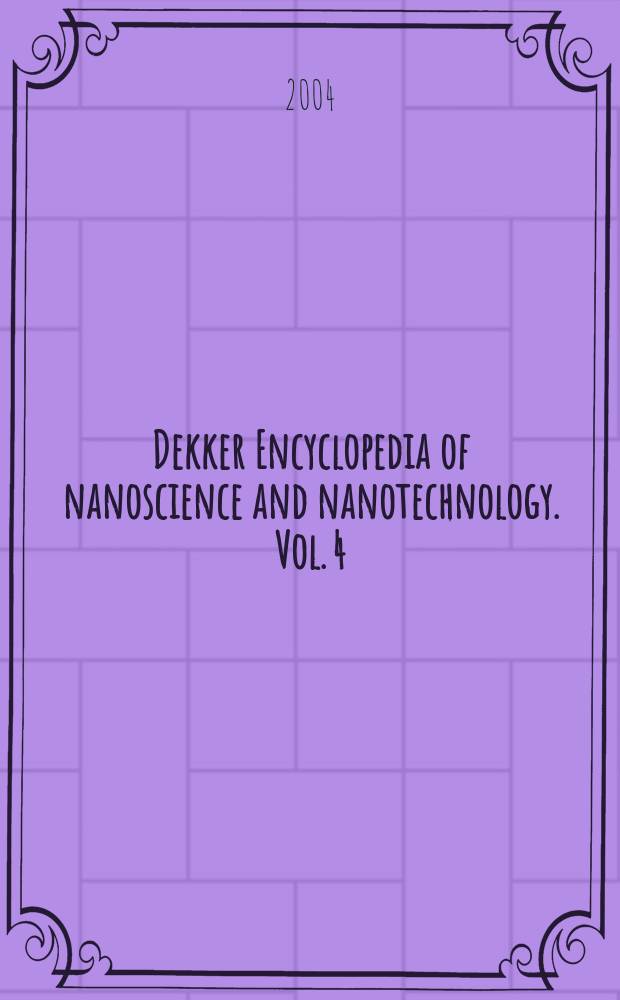 Dekker Encyclopedia of nanoscience and nanotechnology. Vol. 4 : Near-R