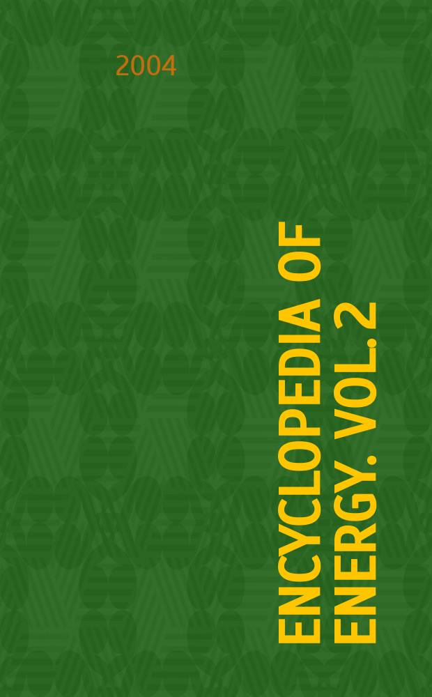 Encyclopedia of energy. Vol. 2 : Ec-Ge