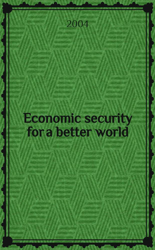Economic security for a better world = Экономическая безопасность для лучшего мира