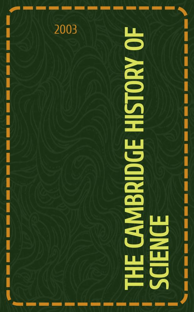 The Cambridge history of science = История науки в Кембриджском университете