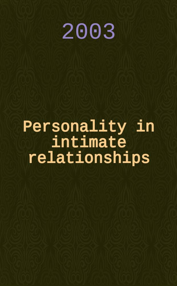 Personality in intimate relationships : Proefschr = Личные особенности в близских отношениях