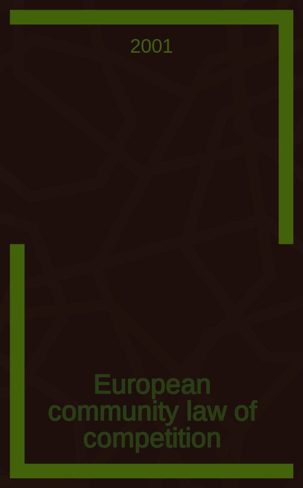 European community law of competition = Право Европейского Союза по конкуренции