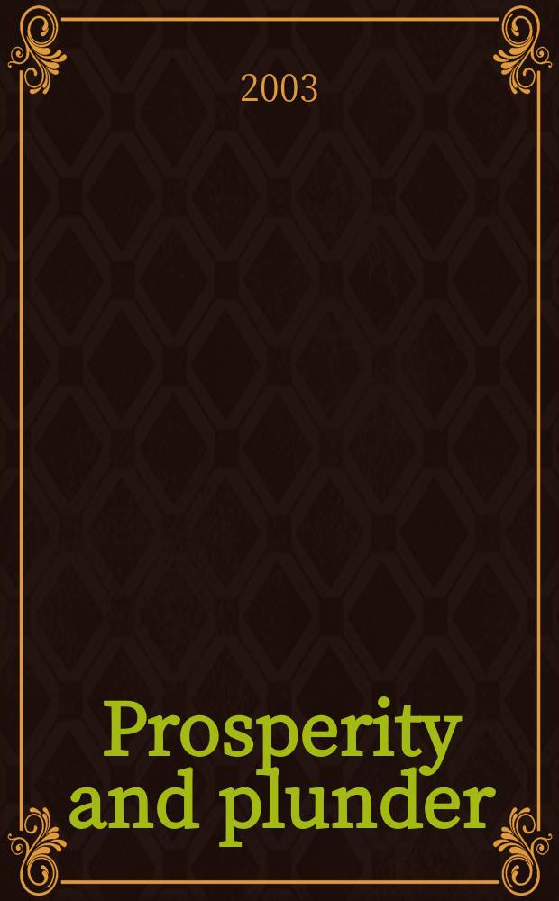 Prosperity and plunder : Europ. Catholic monasteries in the age of revolution, 1650-1815 = Благосостояние и грабеж: Европейские католические монастыри в эпоху револиции6 1650-1815