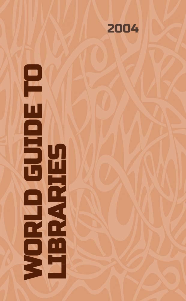 World guide to libraries = Всемирный справочник библиотек