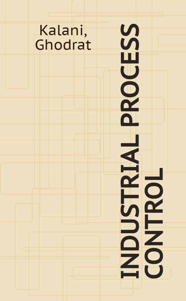 Industrial process control: advances and applications