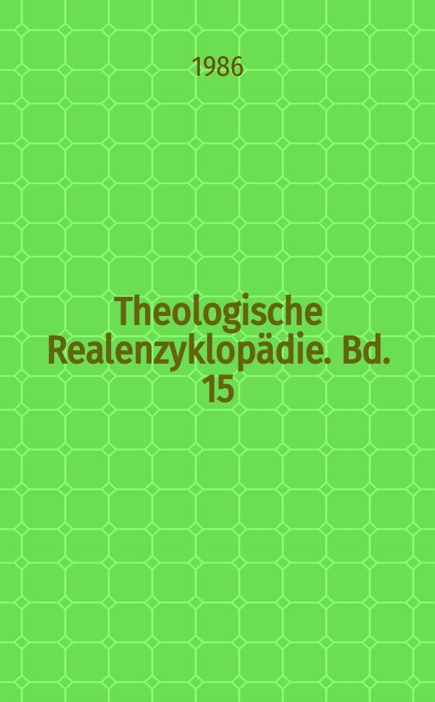 Theologische Realenzyklop&auml;die. Bd. 15 : Heinrich II. - Ibsen