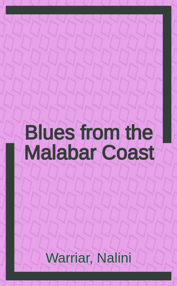Blues from the Malabar Coast : Stories