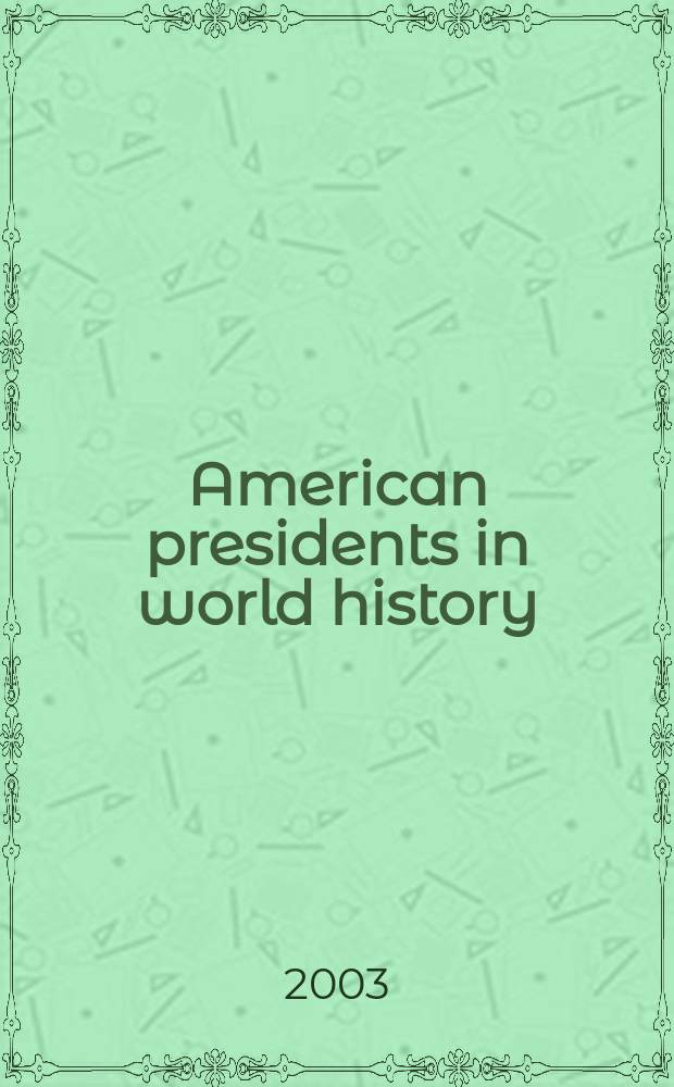 American presidents in world history