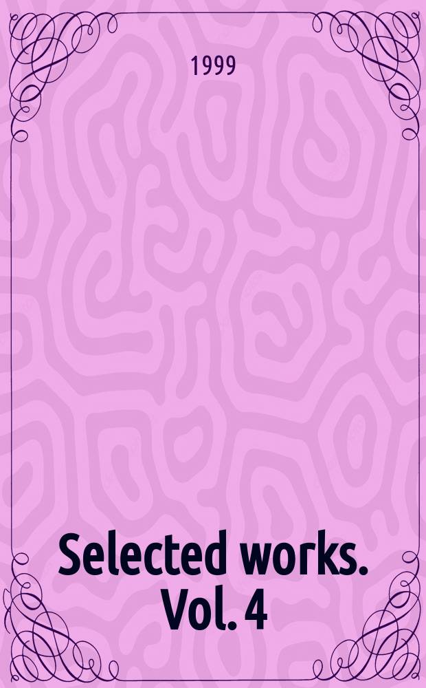 Selected works. Vol. 4 : The Rosicrucian enlightenment = Просвещение розенкрейцеров