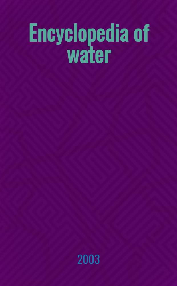 Encyclopedia of water = Энциклопедия воды