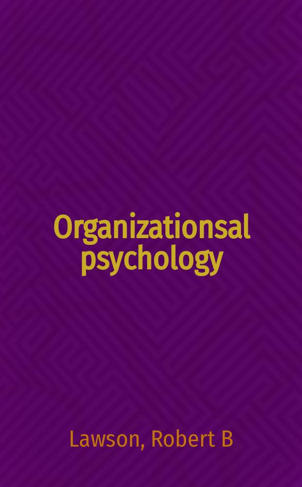 Organizationsal psychology : Found. a. applications = Организационная психология