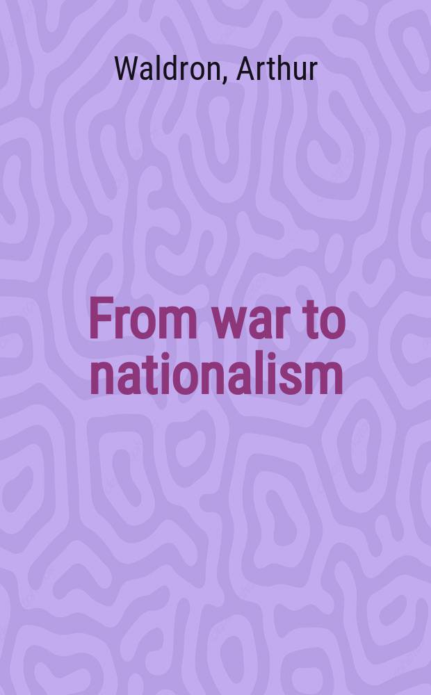 From war to nationalism : China's turning point, 1924-1925 = От войны к национализму: точка китайского поворота, 1924 - 1925