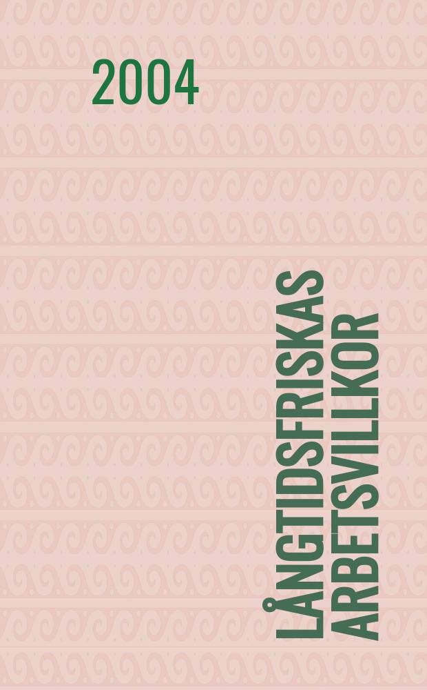 Långtidsfriskas arbetsvillkor : En populationsstudie = Условия труда работников с хорошим здоровьем.