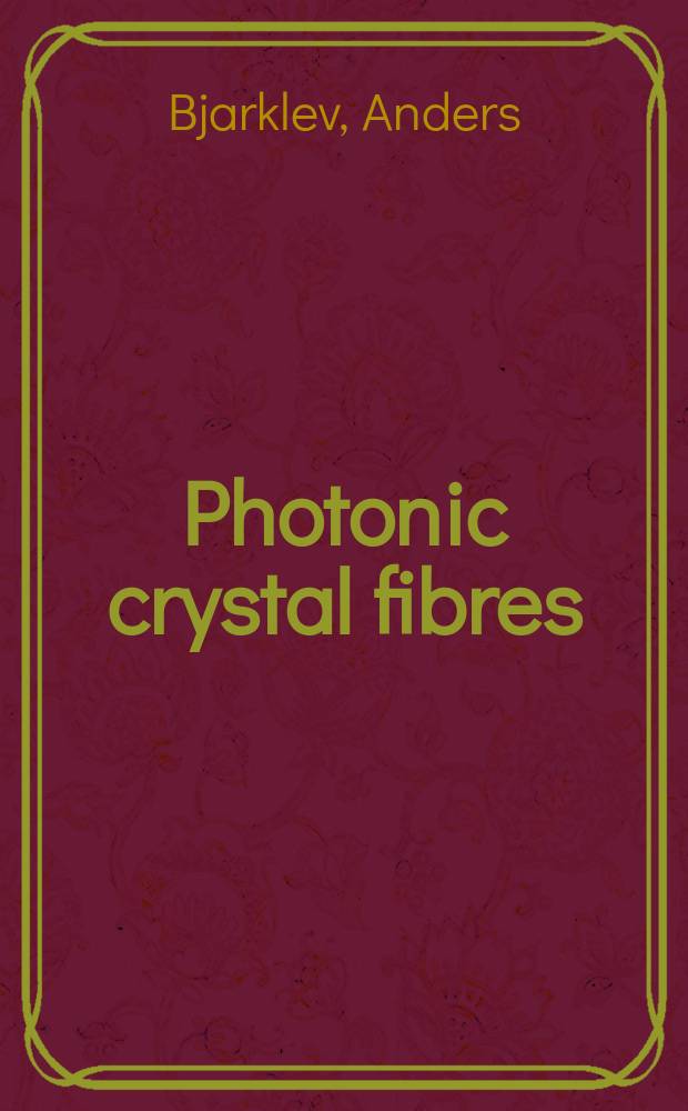 Photonic crystal fibres