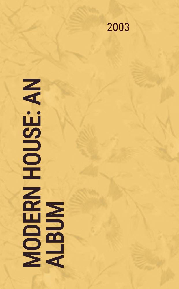 Modern house : An album = Современный дом