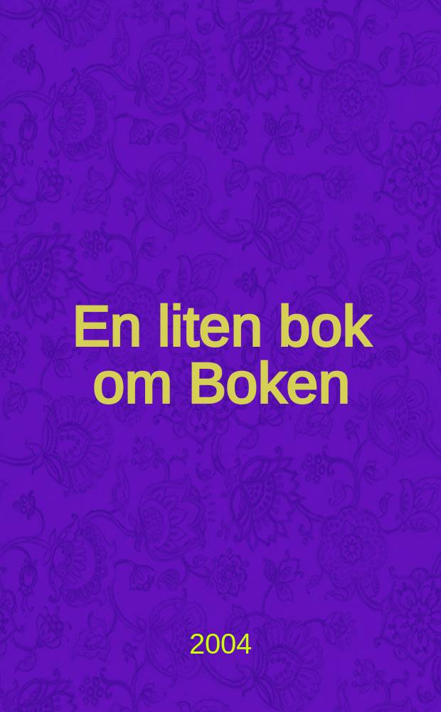En liten bok om Boken = Одна маленькая книга о книгах
