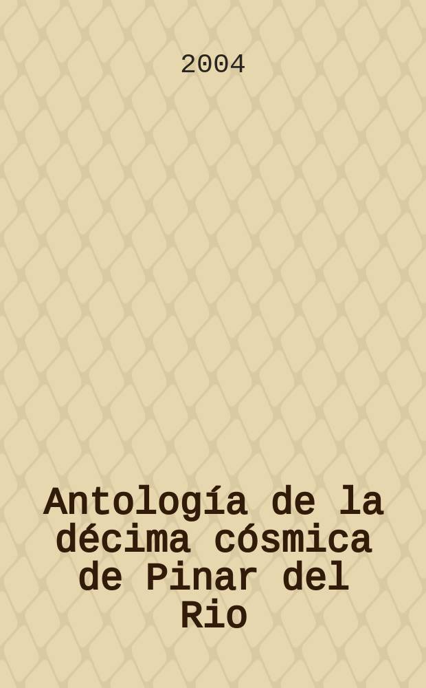 Antología de la décima cósmica de Pinar del Rio