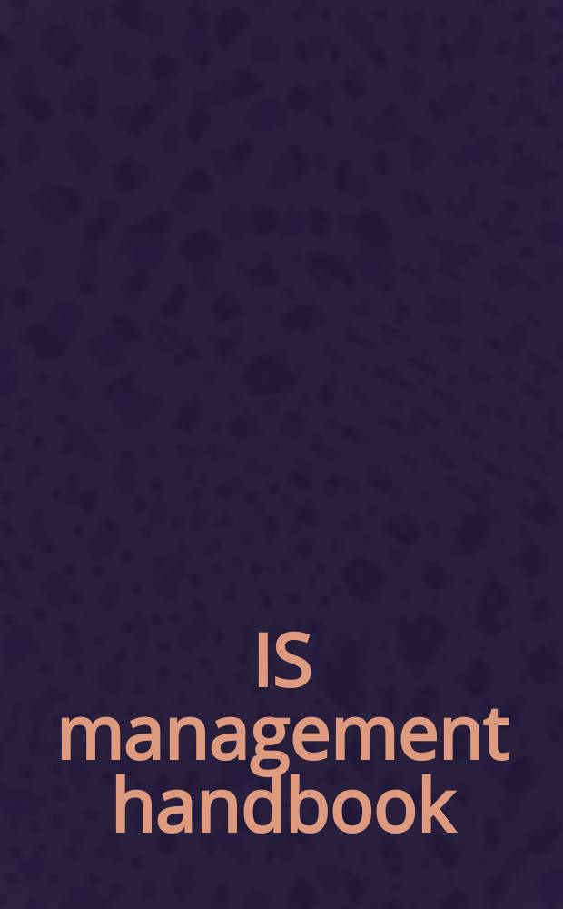 IS management handbook = Информационные ресурсы управления