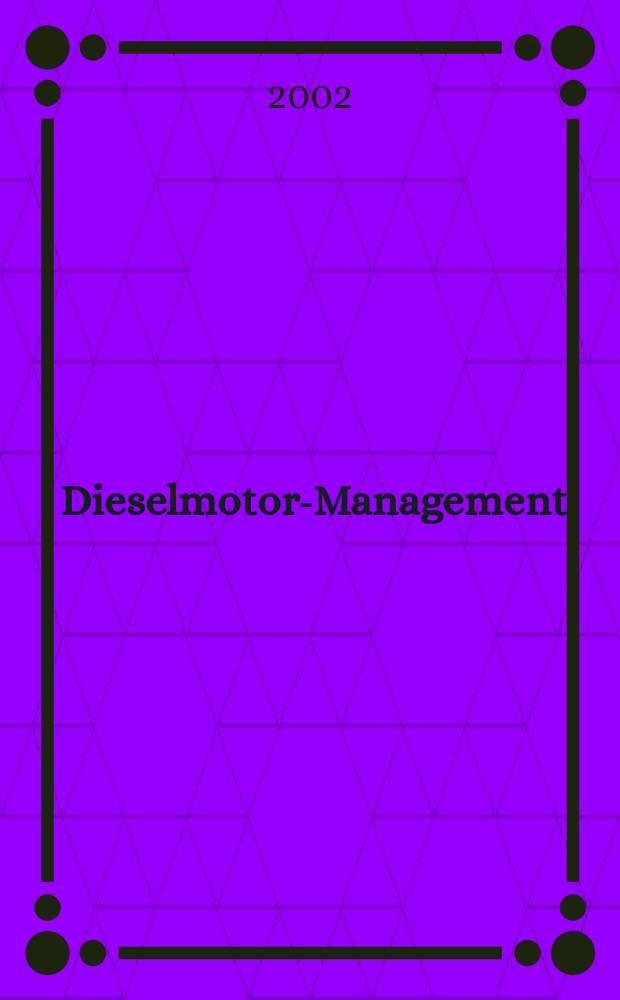 Dieselmotor-Management : Systeme u. Komponenten. Neu: Unit Pump/Unit Injector = Устройство дизельного двигателя