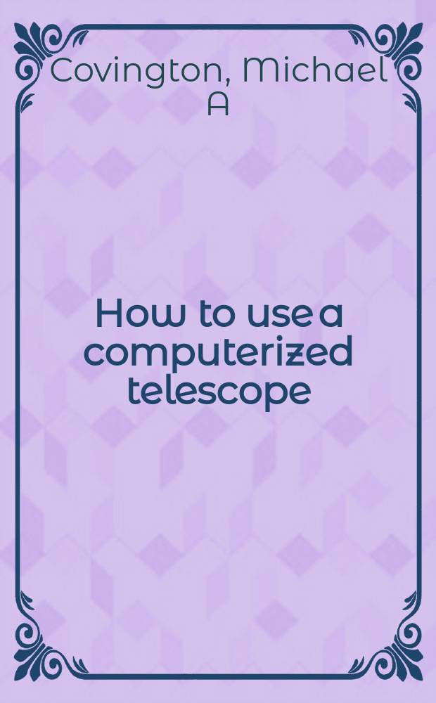 How to use a computerized telescope