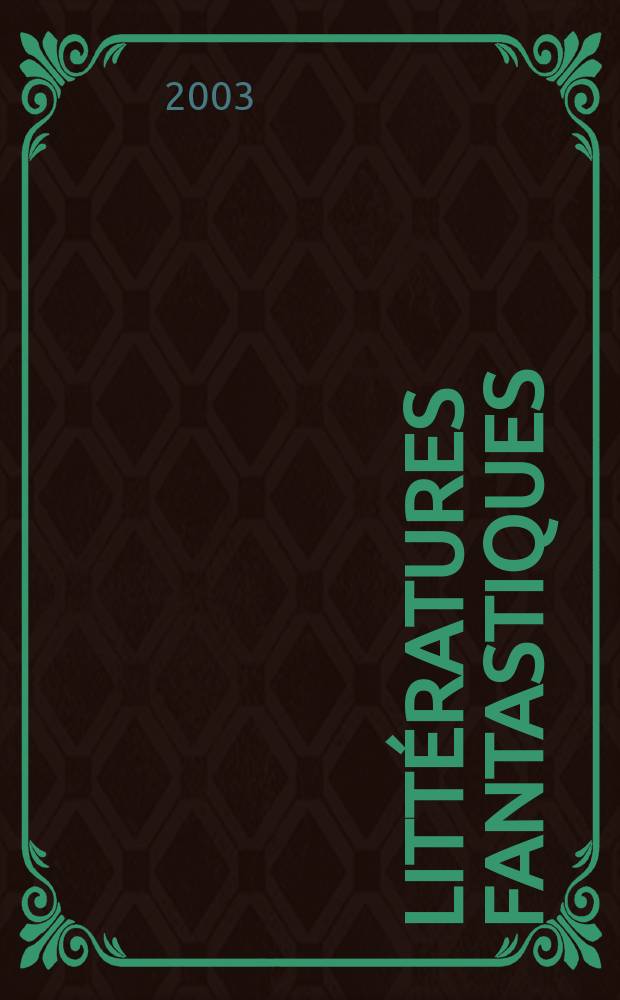 Littératures fantastiques : Belgique, terre de l'étrange. T. 2 : 1887-1914