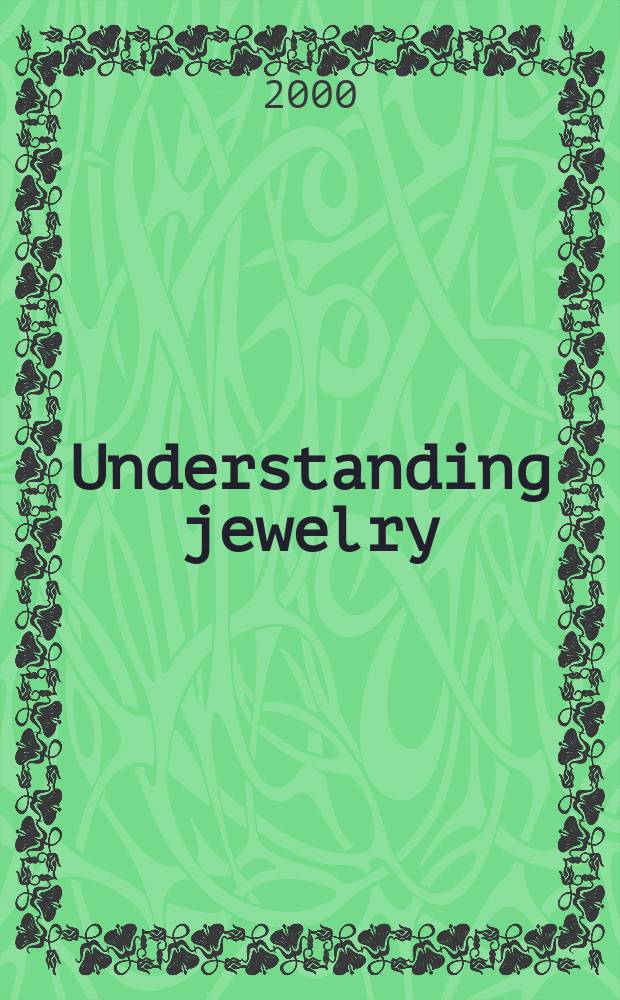 Understanding jewelry = Понимая драгоценности