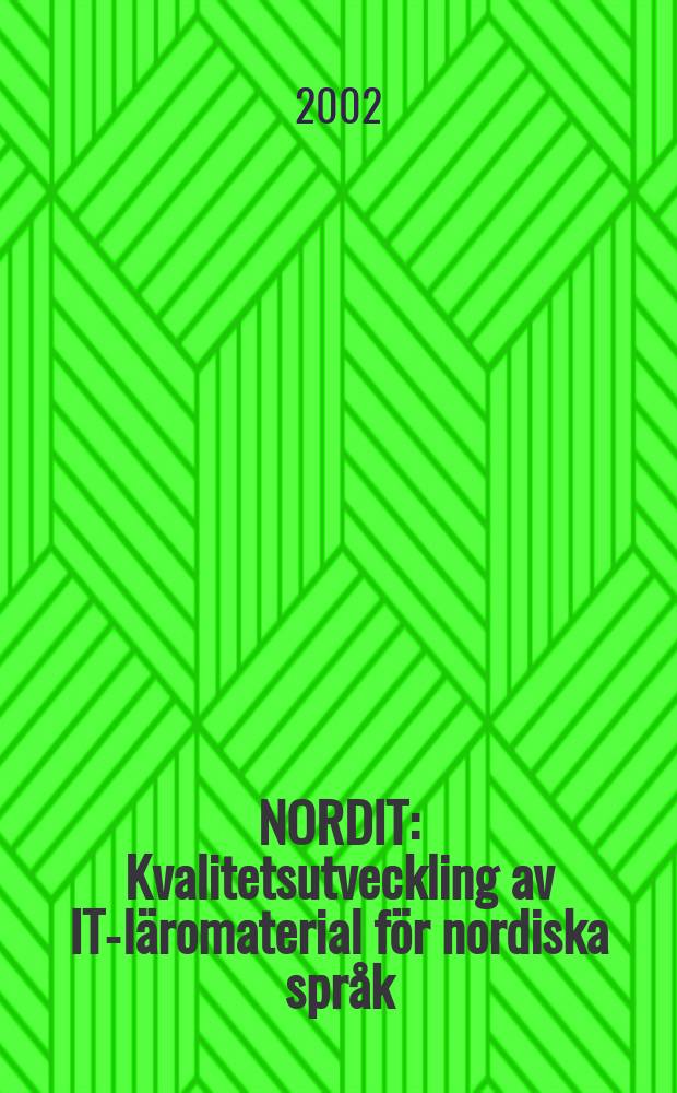 NORDIT : Kvalitetsutveckling av IT-läromaterial för nordiska språk