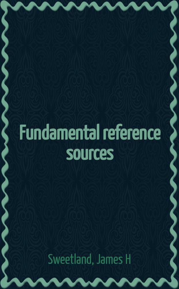 Fundamental reference sources = Фундаментальные справочные источники