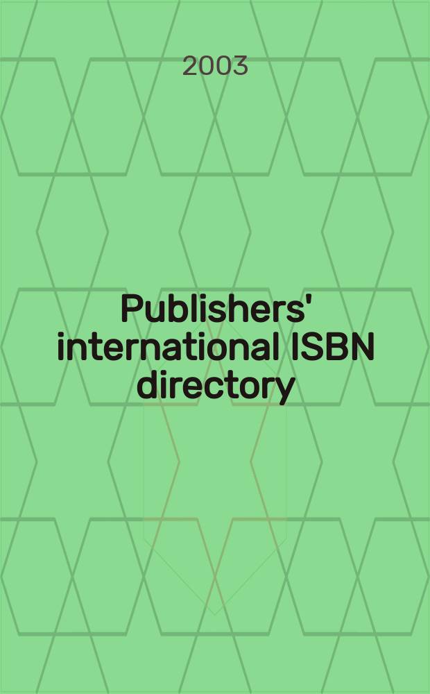 Publishers' international ISBN directory = Международный справочник издателей