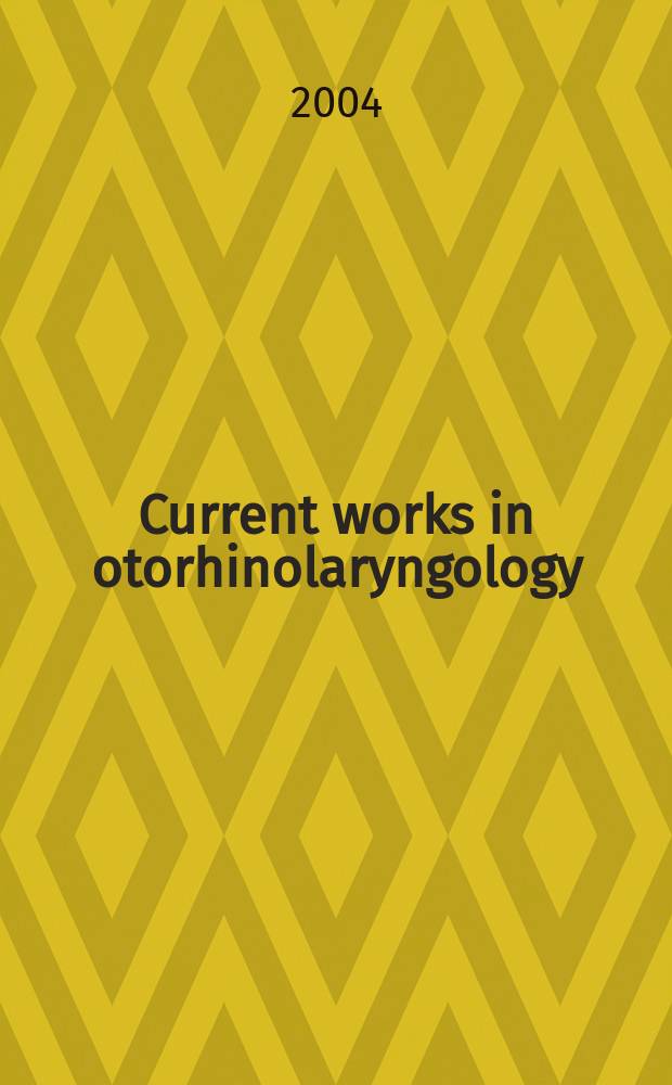 Current works in otorhinolaryngology : Commemorative iss. of 60-year history of the Dep. of otolaryngology a. head & neck surgery, Osaka city univ. graduate school of medicine = Современные работы по оториноларингологии. Статьи, посвященные 60-летию Департамента оториноларингологии и хирургии головы и шеи Университета Осаки.