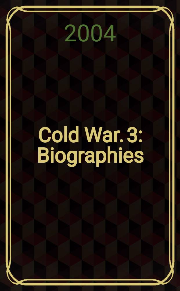 Cold War. [3] : Biographies