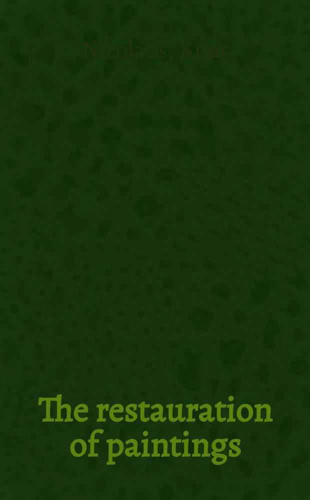 The restauration of paintings = Реставрация картин