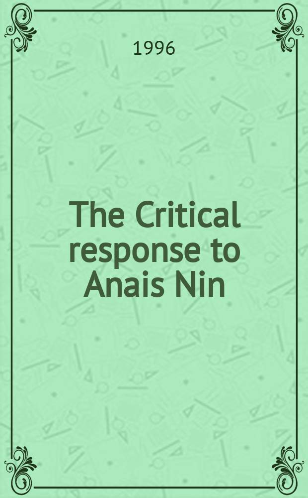The Critical response to Anais Nin = Критические ответы Анаис Нин
